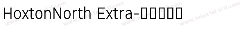 HoxtonNorth Extra字体转换
